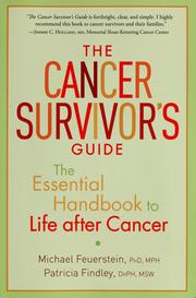 Cover of: The cancer survivor's guide: the essential handbook to life after cancer