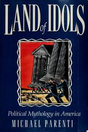 Cover of: Land of idols: political mythology in America