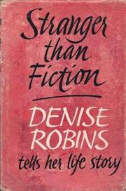 Stranger than Fiction by Denise Robins