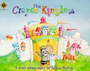 Cover of: The crayon kingdom by Jennie Bishop