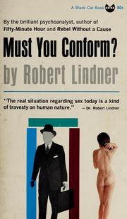 Cover of: Must you conform? by Robert Mitchell Lindner