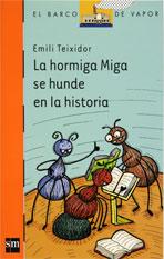 Cover of: La hormiga Miga se hunde en la historia by 
