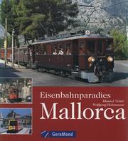 Eisenbahnparadies Mallorca by Klaus-J. Vetter
