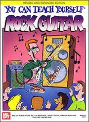 Cover of: Mel Bay's You Can Teach Yourself Rock Guitar by William Bay, Mark Lonergan, William Bay, Mark Lonergan