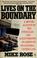 Cover of: Lives on the boundary