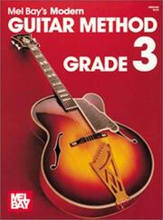 Cover of: Mel Bays Modern Guitar Method Grade 3