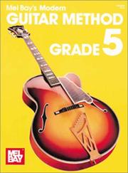 Cover of: Mel Bays Modern Guitar Method: Grade 5