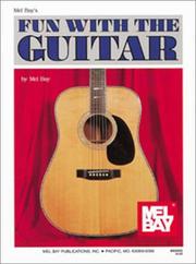 Cover of: Mel Bay's Fun With the Guitar