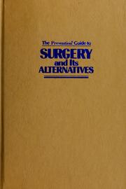 Cover of: The Prevention guide to surgery and its alternatives