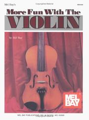 Cover of: Mel Bay's More Fun with the Violin