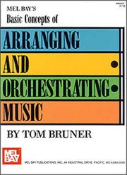 Cover of: Mel Bay Basic Concepts of Arranging and Orchestrating Music