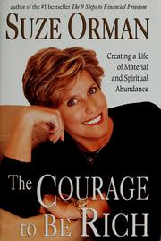 Cover of: The courage to be rich by Suze Orman