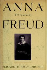 Cover of: Anna Freud: a biography