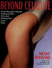Cover of: Beyond cellulite by Nicole Ronsard