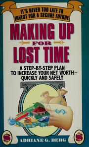 Cover of: Making Up for Lost Time by Adriane G. Berg