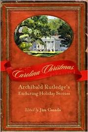 Cover of: Carolina Christmas by Archibald Rutledge