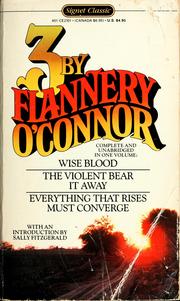 Cover of: Three by Flannery O'Connor. by Flannery O'Connor