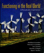 Cover of: Functioning in the real world by Sheldon P. Gordon