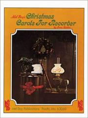 Mel Bay Christmas Carols for Recorder by Franz Zeidler