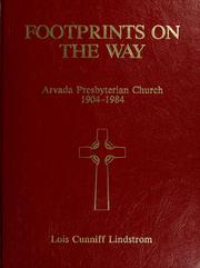 Cover of: Footprints on the way: Arvada Presbyterian Church, 1904-1984