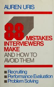 Cover of: 88 mistakes interviewers make-- and how to avoid them by Auren Uris