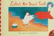Cover of: Lottie's new beach towel by Petra Mathers