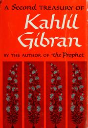 Cover of: A second treasury of Kahlil Gibran