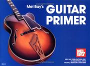 Cover of: Mel Bay's Guitar Primer