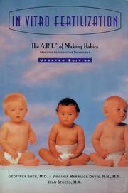 Cover of: In vitro fertilization: the A.R.T. of making babies