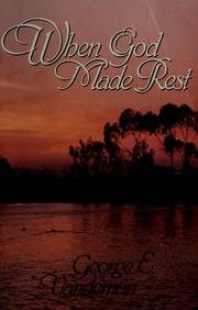 Cover of: When God Made Rest by George E. Vandeman