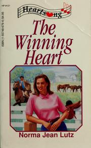 Cover of: The winning heart by Norma Jean Lutz