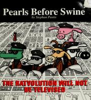 Cover of: The Ratvolution Will Not Be Televised: A Pearls before Swine Collection (A Pearls Before Swine Collection)