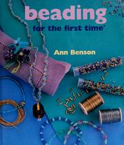 Cover of: Beading for the first time (For The First Time) | Ann Benson