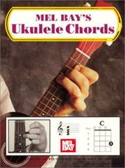 Cover of: Mel Bay's Ukulele Chords