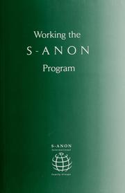 Cover of: Working the S-Anon Program