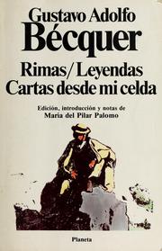 Rimas ; Leyendas ; Cartas desde mi celda by Gustavo Adolfo Bécquer