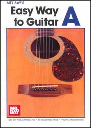 Cover of: Mel Bay Easy Way to Guitar A by Mel Bay, Mel Bay