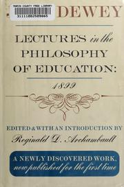 Cover of: Lectures in the philosophy of education, 1899.
