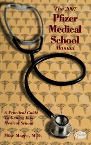 Cover of: The 2007 Pfizer medical school manual by Mike Magee