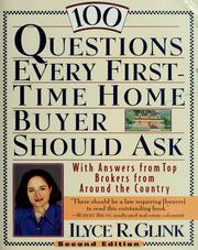 Cover of: 100 questions every first-time home buyer should ask: with answers from top brokers from around the country