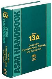 Cover of: ASM Handbook: Corrosion : Fundamentals, Testing, and Protection (ASM Handbook)