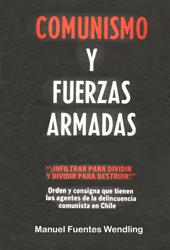 Cover of: Comunismo y Fuerzas Armadas: Infiltrar para dividir y dividir para destruir