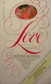 Love, Volume VII by Denise Robins