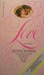 Love, Volume X by Denise Robins
