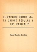 Cover of: El Partido Comunista, la Unidad Popular y los Radicales