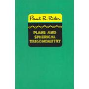 Cover of: Plane and spherical trigonometry | Paul R. Rider