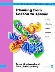 Cover of: Planning from lesson to lesson by Tessa Woodward
