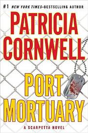 Cover of: Port Mortuary by Patricia Cornwell