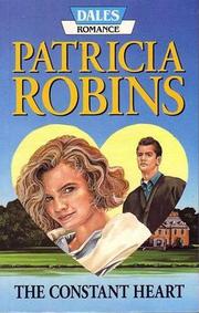 Cover of: The Constant Heart by Patricia Robins