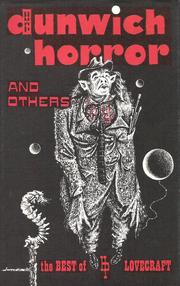 Cover of: The  Dunwich horror: and others; the best supernatural stories of H. P. Lovecraft.